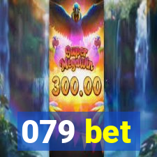 079 bet